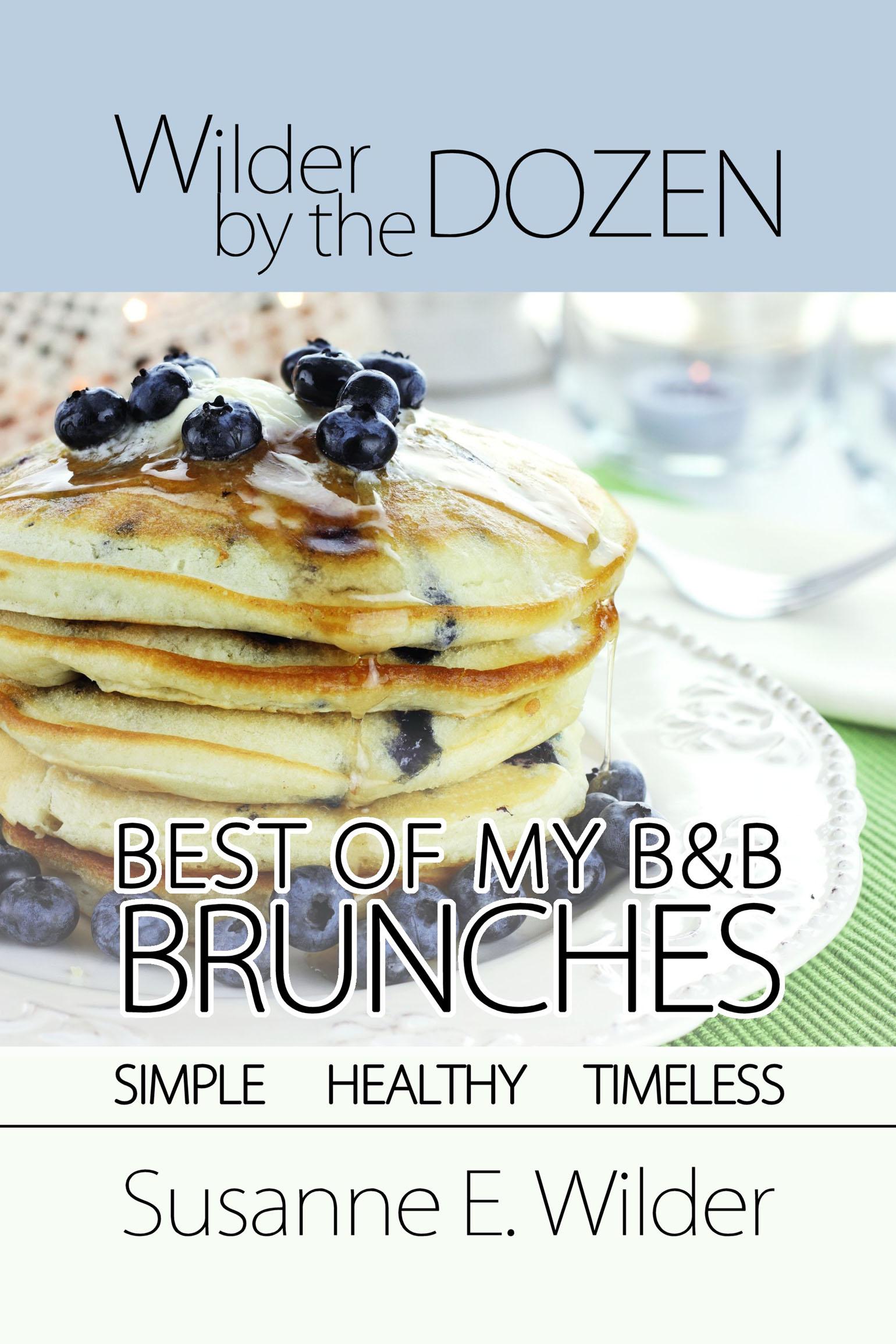 Best of My B&B Brunches