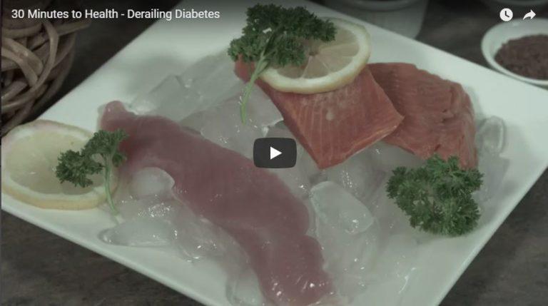 30 Minutes to Health – Derailing Diabetes